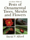 A Colour Atlas of Pests of Ornamental Trees, Shrubs and Flowers (Έγχρωμος άτλας εχθρών καλλωπιστικών δέντρων, θάμνων και λουλουδιών - έκδοση στα αγγλικά)